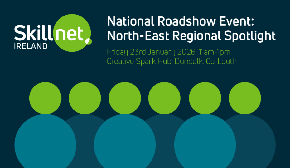 Skillnet Ireland National Roadshow